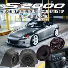 Load image into Gallery viewer, Gary the Video Guy's Honda S2000 Entry Top Down Audio Package
