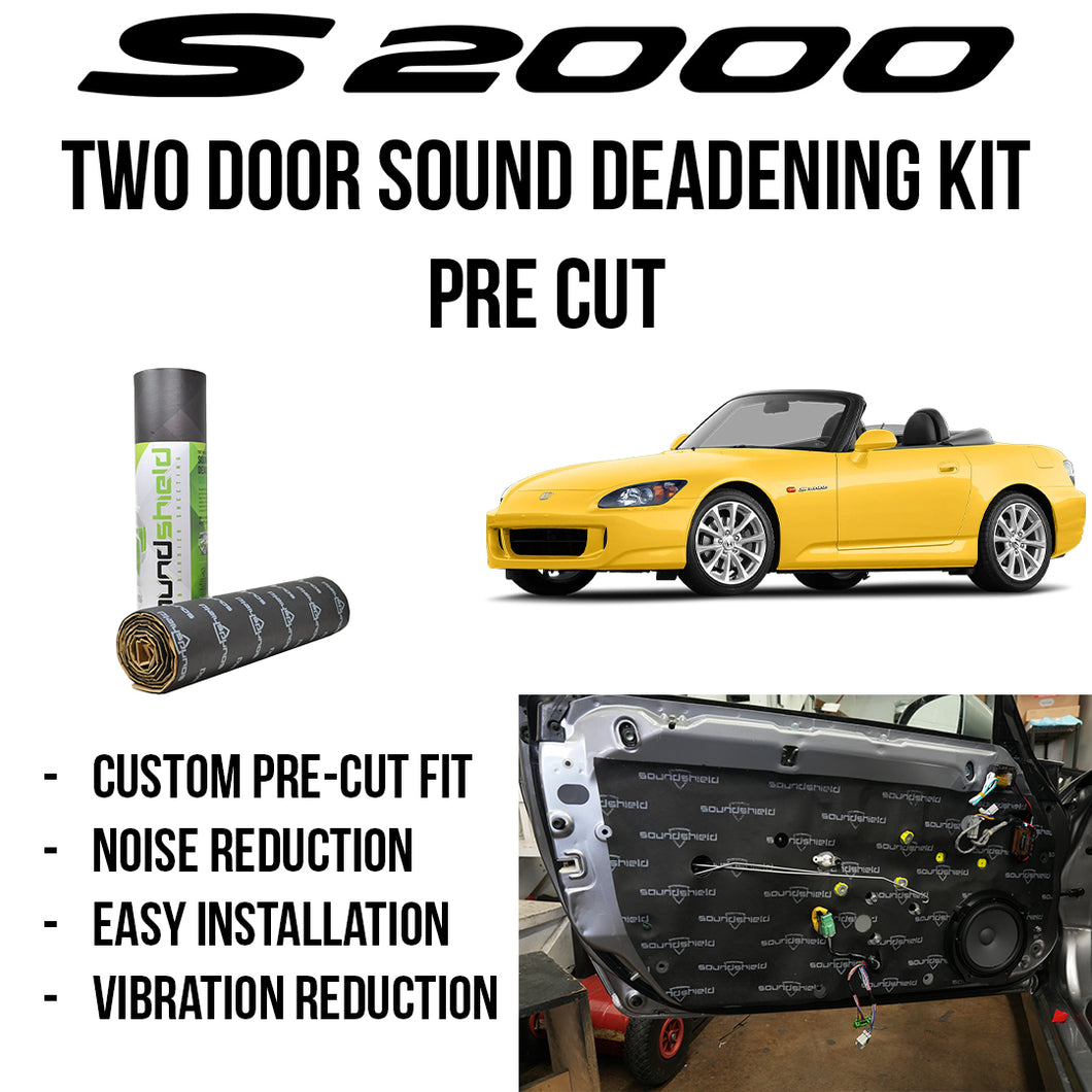 S2000 Pre-Cut Two Door Sound Deadening Kit (NO SPEAKERS INCLUDED)
