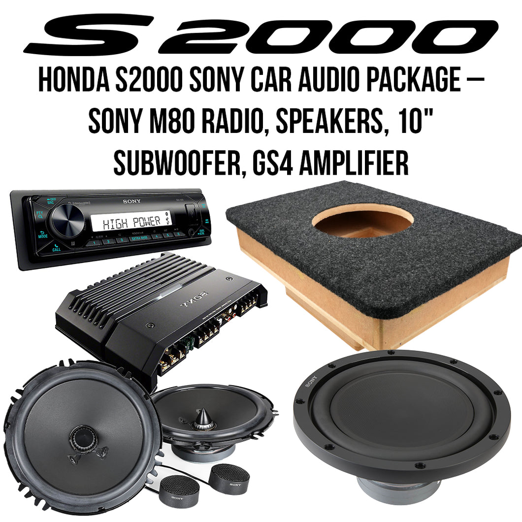 S2000 Complete Sony Car Audio Package – Sony DSX-M80, Sony Speakers, 10